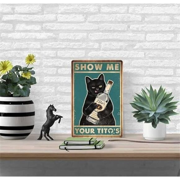 Funny Show Me Your Tito's Black Cat Poster Man Cave Sign Vintage Bar Sign Bar - Picture 7 of 8